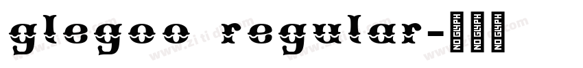 glegoo regular字体转换